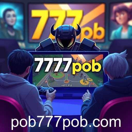 Rise of 777pob: A New Era in Online Gaming
